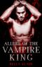 [Blood Fire Saga 01] • Allure of the Vampire King